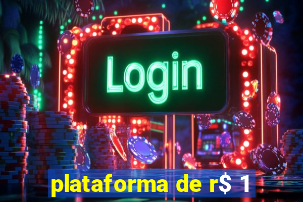 plataforma de r$ 1